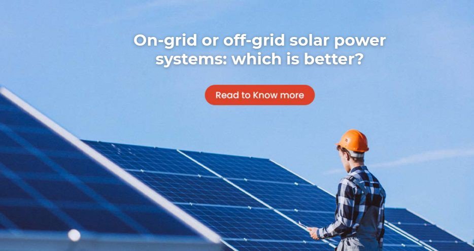 Difference Between On-Grid and Off-Grid Solar Systems | Solar Buying Guide